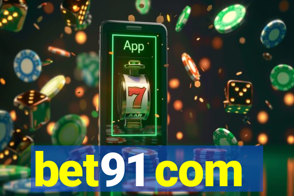 bet91 com